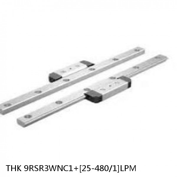 9RSR3WNC1+[25-480/1]LPM THK Miniature Linear Guide Full Ball RSR Series