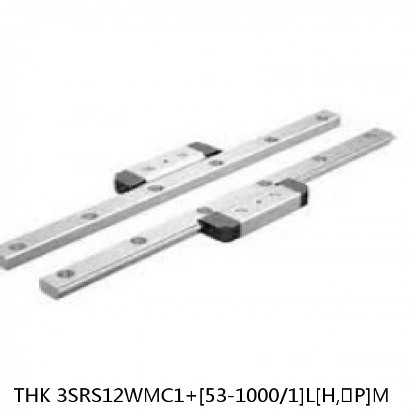 3SRS12WMC1+[53-1000/1]L[H,​P]M THK Miniature Linear Guide Caged Ball SRS Series