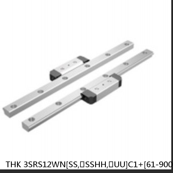 3SRS12WN[SS,​SSHH,​UU]C1+[61-900/1]L[H,​P]M THK Miniature Linear Guide Caged Ball SRS Series