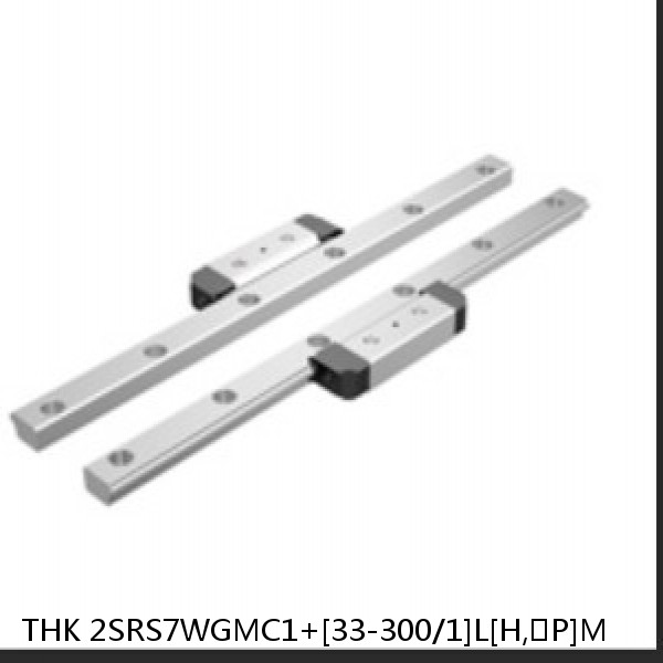 2SRS7WGMC1+[33-300/1]L[H,​P]M THK Miniature Linear Guide Full Ball SRS-G Accuracy and Preload Selectable